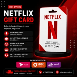 Buy Netflix Gift Card in Bangladesh with bKash - Instant Delivery