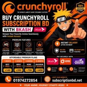 Crunchyroll Subscription BD with bKash Instant Delivery